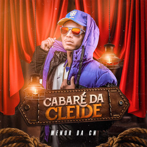 Cabaré da Cleide (Explicit)