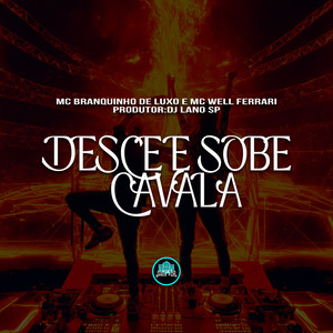 Desce e Sobe Cavala (Explicit)