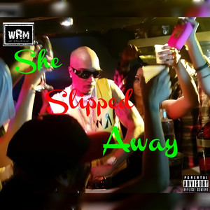 She Slipped Away (2024 Remastered|Explicit)