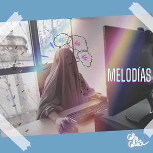 Melodías (Explicit)