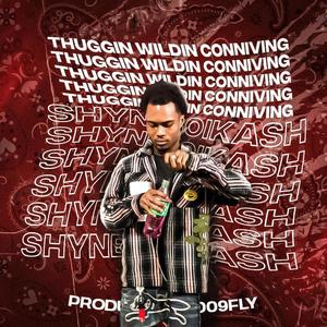 thuggin wildin conniving (Explicit)