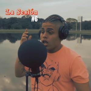 La Sesión #6 (Explicit)