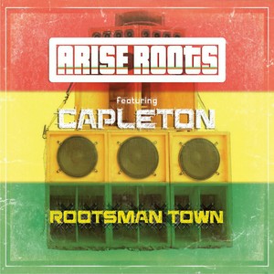 Rootsman Town(feat. Capleton)