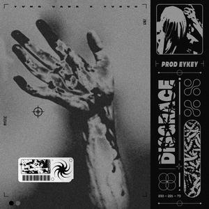 DISGRACE(feat. Tvbuu) (Explicit)