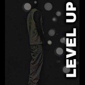 Level Up (Explicit)