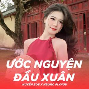 Ước Nguyện Đầu Xuân (Remix)