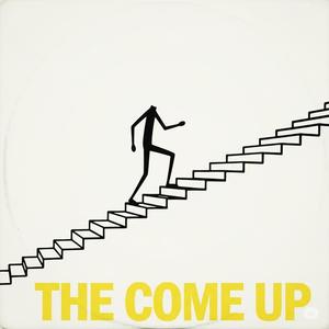 The Come Up (Explicit)