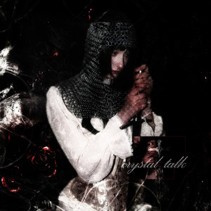 CRYSTAL TALK (Slowed)