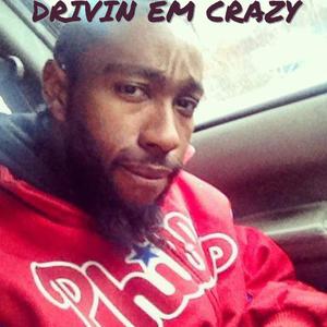 DRIVIN EM CRAZY (Explicit)