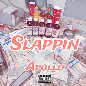 Slappin (Explicit)