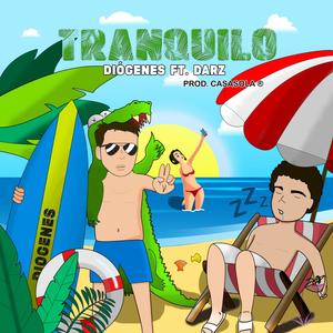 Tranquilo(feat. Darz)