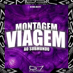 Montagem Viagem ao Submundo (Explicit)