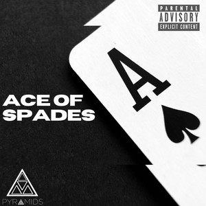 Ace of Spades (Explicit)