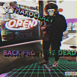 Back From The Dead (Explicit)
