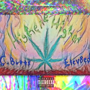 Higher & Higher(feat. Elev8ed) (Explicit)