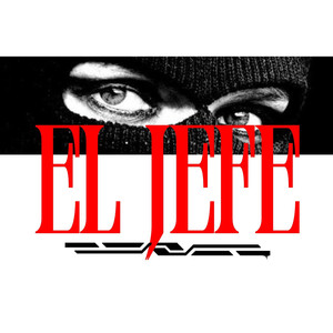 El Jefe (Explicit)