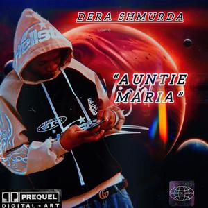 Auntie Maria (Explicit)