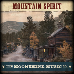 The Moonshine Music Co: Mountain Spirit