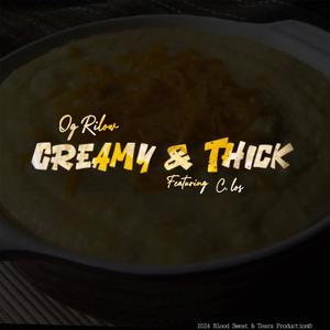 Creamy & Thick (feat. C.Los) [Explicit]