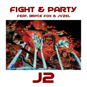Fight & Party