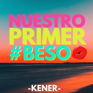 Nuestro Primer Beso