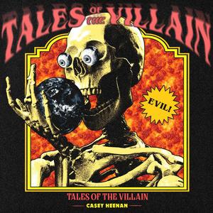 Tale$ of the Villain (Explicit)