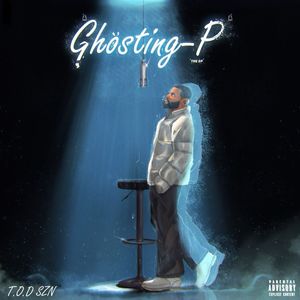 Ghosting P (Explicit)