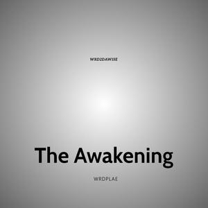The Awakening