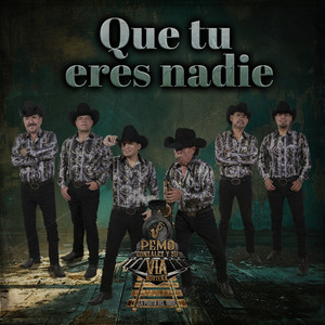 Que Tu Eres De Nadie