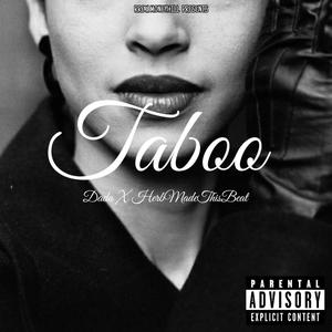 Taboo (feat. HerbMadethisBeat) [Explicit]