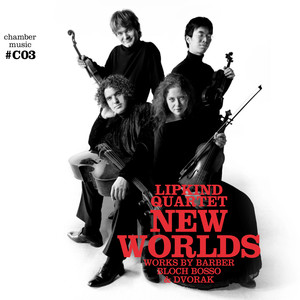 Lipkind Quartet: New Worlds