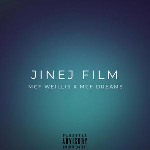 Jinej Film (feat. MCF DREAMS) [Explicit]