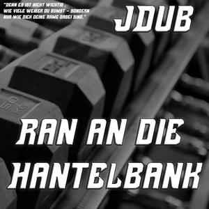 Ran an die Hantelbank (Explicit)