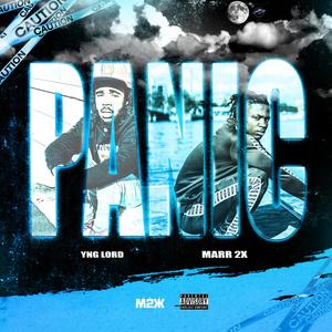 Panic (feat. YNGLORD) [Explicit]