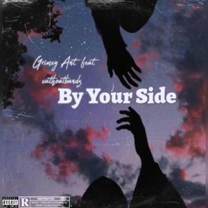 By Your Side (feat. Cuthoatbandz) (Explicit)
