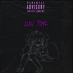 Luv Time (Explicit)