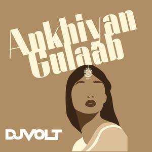 Ankhiyan Gulaab (Chill Edit)