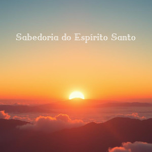 Sabedoria do Espírito Santo