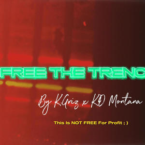 Free The Trenches (feat. KD Montana)