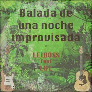 Balada de una Noche Improvisada