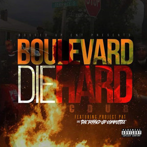 Boulevard Die Hard (Explicit)