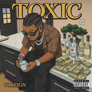 Toxic (Explicit)