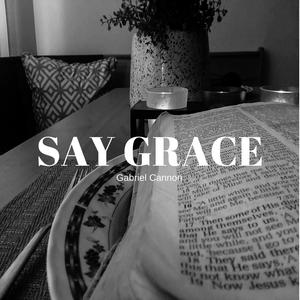 Say Grace