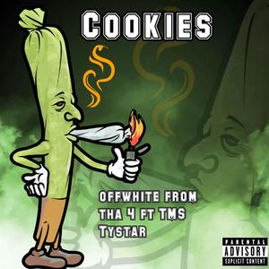 Cookies (feat. TMS TYSTAR) [Explicit]