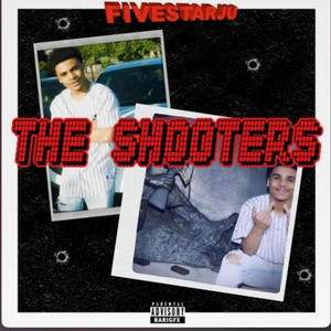The Shooters (Explicit)