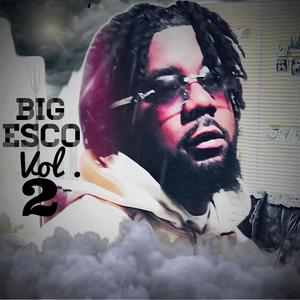 Big Esco, Vol. 2 (Explicit)