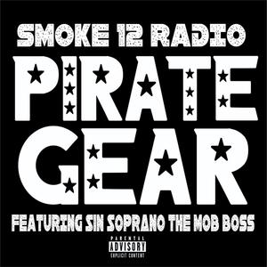 Pirate Gear (feat. Sin Soprano The Mob Boss) (Explicit)