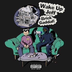 WAKE UP JEFF (Explicit)