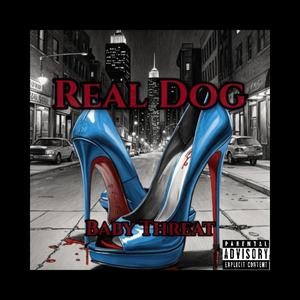 Real Dog (Explicit)