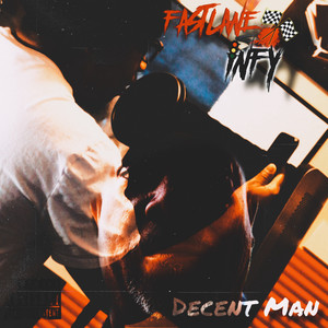 Decent Man (Explicit)